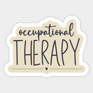 Occupational therapy, the perfect Therapist Gift! Sticker